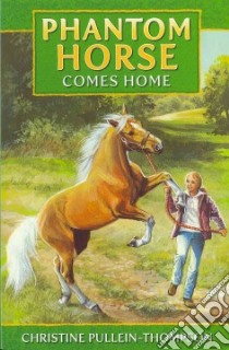 Phantom Horse libro in lingua di Christine Pullein Thompson