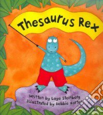 Thesaurus Rex libro in lingua di Steinberg Laya, Harter Debbie (ILT)
