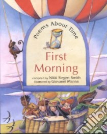 First Morning libro in lingua di Siegen-Smith Nikki (EDT), Manna Giovanni (ILT), Siegen-Smith Nikki (COM)