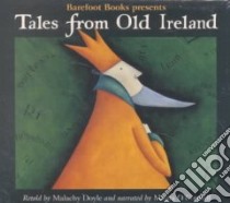 Tales from Old Ireland libro in lingua di O'Connell Maura, Doyle Malachy (NRT)