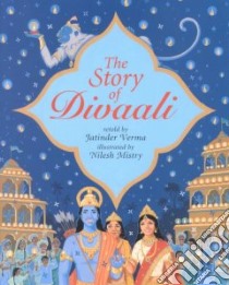 The Story of Divaali libro in lingua di Verma Jatinder, Mistry Nilesh (ILT), Valmiki