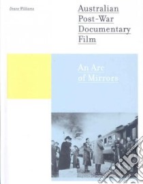 Australian Post-War Documentary Film libro in lingua di Williams Deane