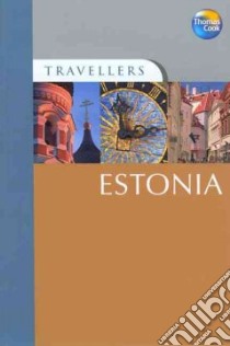 Thomas Cook Travellers Estonia libro in lingua di Gauldie Robin