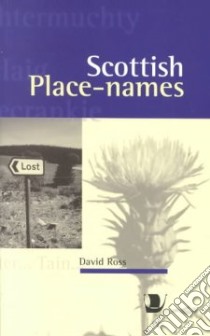 Scottish Place-Names libro in lingua di Ross David
