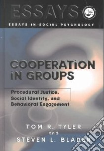 Cooperation in Groups libro in lingua di Tyler Tom R., Blader Steven L.