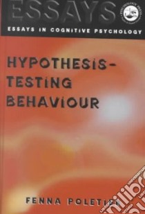 Hypothesis-Testing Behavior libro in lingua di Poletiek Fenna H.