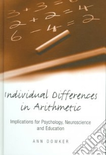 Individual Differences in Arithmetic libro in lingua di Ann Dowker
