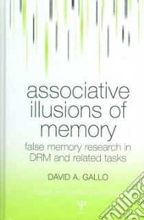 Associative Illusions of Memory libro in lingua di Gallo David A.