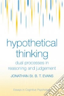 Hypothetical Thinking libro in lingua di Evans Jonathan B. T.