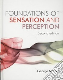 Foundations of Sensation and Perception libro in lingua di Mather George