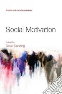 Social Motivation libro in lingua di Dunning David (EDT)