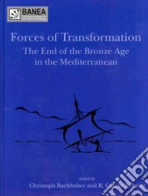 Forces of Transformation libro in lingua di Bachhuber Christopher (EDT), Roberts R. Gareth (EDT)