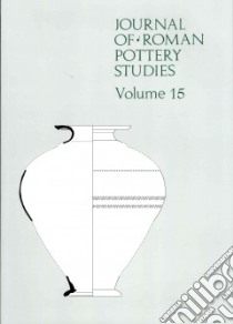 Journal of Roman Pottery Studies libro in lingua di Willis Steven (EDT)