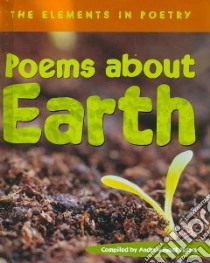 Poems about Earth libro in lingua di Peters Andrew Fusek (COM)
