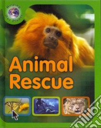 Animal Rescue libro in lingua di Morgan Sally