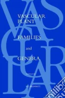 Vascular Plant Families and Genera libro in lingua di R, K  Brummitt