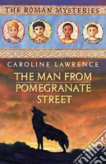 The Man from Pomegranate Street libro in lingua di Lawrence Caroline