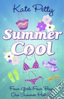 Summer Cool libro in lingua di Kate  Petty