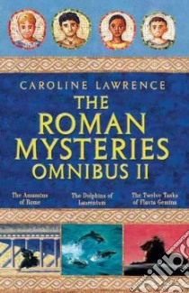 Roman Mystery Omnibus: v. 2, Bk. 4, 5 & 6 libro in lingua di Lawrence Caroline