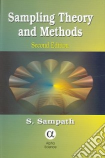 Sampling Theory And Methods libro in lingua di Sampath S.