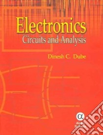 Electronics libro in lingua di Dube Dinesh C.