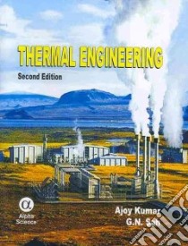 Thermal Engineering libro in lingua di Kumar Ajoy, Sah G. N.