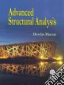 Advanced Structural Analysis libro in lingua di Menon Devdas