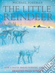 Little Reindeer libro in lingua di Michael Foreman