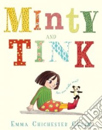 Minty and Tink libro in lingua di Chichester Clark Emma