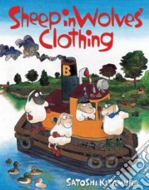Sheep in Wolves' Clothing libro in lingua di Satoshi Kitamura