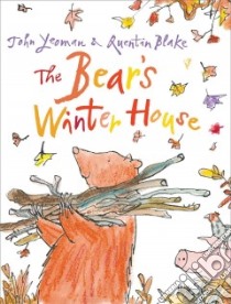 The Bear's Winter House libro in lingua di Yeoman John, Blake Quentin (ILT)