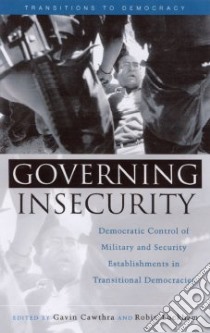 Governing Insecurity libro in lingua di Cawthra Gavin (EDT), Luckham Robin (EDT)