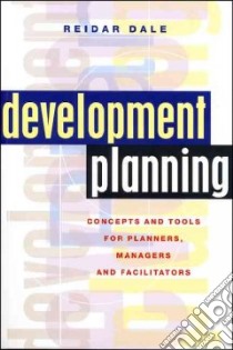 Development Planning libro in lingua di Dale Reidar