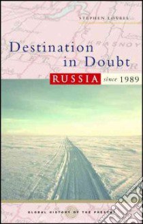 Destination in Doubt libro in lingua di Lovell Stephen