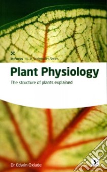Plant Physiology libro in lingua di Edwin Oxlade