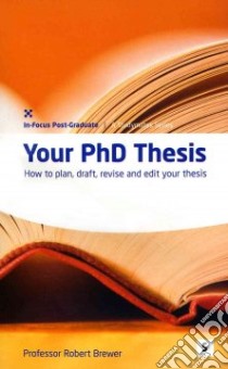 Your Ph.d. Thesis libro in lingua di Brewer Robert