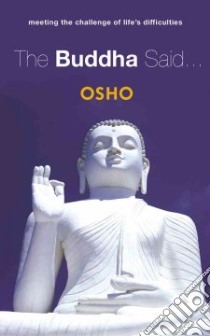 The Buddha Said libro in lingua di Osho
