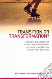 Transition & Transformation libro in lingua di John Clements
