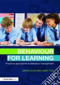 Behaviour for Learning libro in lingua di Janet Tod