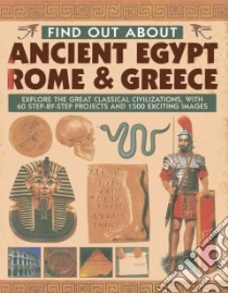 Find Out About Ancient Egypt, Rome & Greece libro in lingua di Hurdman Charlotte, Steele Philip, Tames Richard