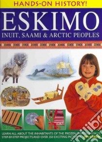 Eskimo, Inuit, Saami & Arctic Peoples libro in lingua di Green Jen, Alexander Cherry (CON)