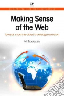 Making Sense of the Web libro in lingua di Novacek Vit
