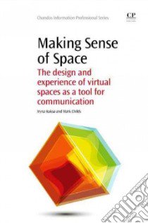 Making Sense of Space libro in lingua di Kuksa Iryna, Childs Mark