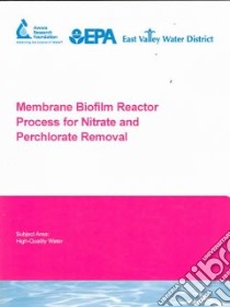 Membrane Biofilm Reactor Process for Nitrate and ... libro in lingua di S  Adham