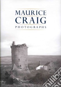 Maurice Craig libro in lingua di Bell Amanda (EDT), Craig Maurice (PHT)