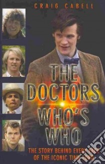 Doctors - Who's Who? libro in lingua di Craig Cabell