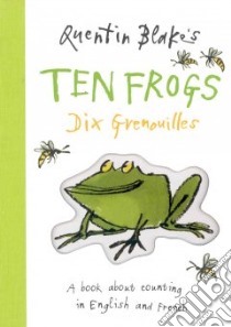 Quentin Blake's Ten Frogs libro in lingua di Blake Quentin