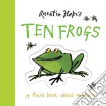 Quentin Blake's Ten Frogs libro in lingua di Quentin Blake
