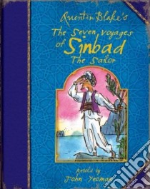Quentin Blake's the Seven Voyages of Sinbad the Sailor libro in lingua di Blake Quentin (ILT), Yeoman John (RTL)
