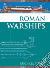 Roman Warships libro in lingua di Pitassi Michael